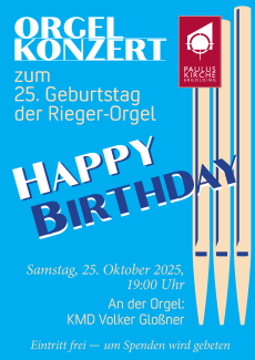 Orgelkonzert zum 25 jährigen Jubiläim der Rieger-Orgel